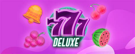 777 deluxe slot
